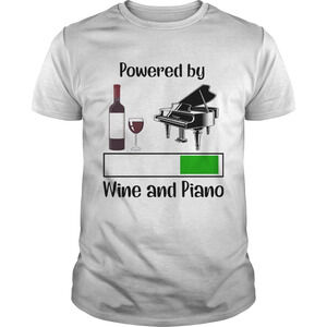 Powered By Wine And Piano Shirt